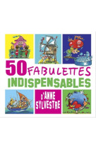 50 fabulettes indispensables
