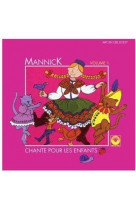 Mannick chante pour les enfants vol 1