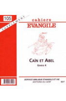 Cain et abel gn4 supplement au cahier evangile numero 105