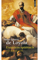 Exercices spirituels. texte definitif (1548 )