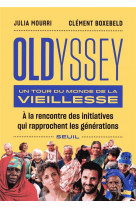 Oldyssey - un tour du monde de la vieillesse