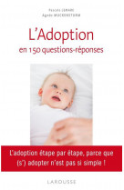 Adoption en 150 questions - reponses (l-)