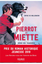 Pierrot & miette. heros des tranchees