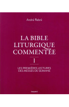 Bible liturgique commentee