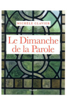 Dimanche de la parole (le)