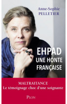 Ehpad une honte francaise