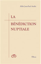 Benediction nuptiale (la)