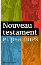 Nouveau testament et psaumes - petit format