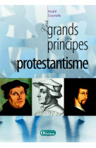 Grands principes du protestantisme n.e