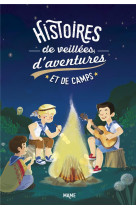 HISTOIRES DE VEILLEES, D-AVENTURES ET DE CA MP - ALADJIDI VIRGINIE - Mame