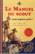 MANUEL DU SCOUT - SCOUTS TOUJOURS PRETS ! - COLLECTIF - First Editions