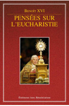 Pensees sur l- eucharistie
