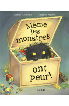 Même les monstres ont peur - Jessica Martinello - MIJADE