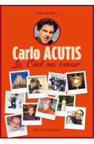 Carlo Acutis - Jean-Luc MOENS, MOENS JEAN-LUC - EMMANUEL