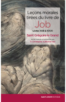 Leçons morales tirées du livre de Job - VUILLAUME CHRISTOPHE - SAINT LEGER